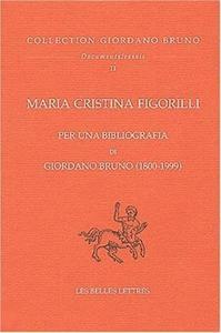 Per una bibliografia di Giordano Bruno : 1800-1999