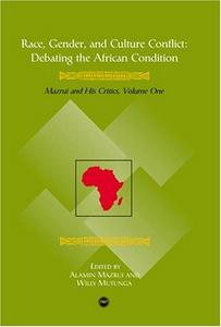 Debating the African condition : Ali Mazrui and his critics