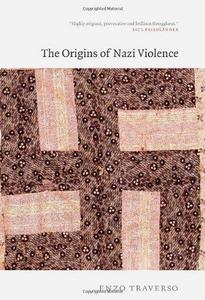 The Origins of Nazi Violence