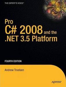 Pro C# 2008 and the .NET 3.5 platform