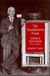 The Troublesome Priest: Harold Davidson, Rector of Stiffkey