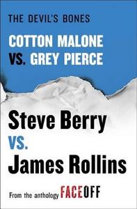 The devil's bones : Cotton Malone vs. Gray Pierce