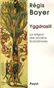 Yggdrasill : la religion des anciens Scandinaves