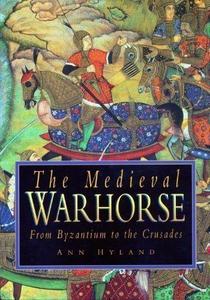 The medieval warhorse