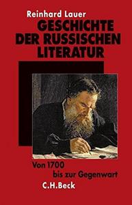 Geschichte der russischen Literatur. Von 1700 bis zur Gegenwart.