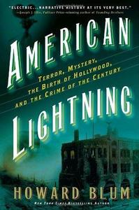 American Lightning : Terror, Mystery, Movie-Making, and the Crime of the Century