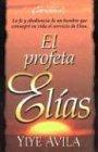 Profeta El-As, El : The Prophet Elijah