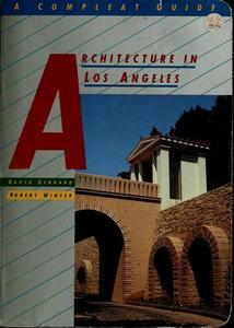 Architecture in Los Angeles : A Compleat Guide