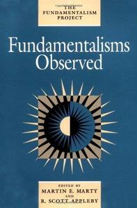 Fundamentalisms Observed