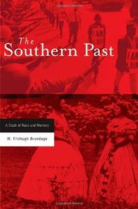 The Southern past : a clash of race and memory