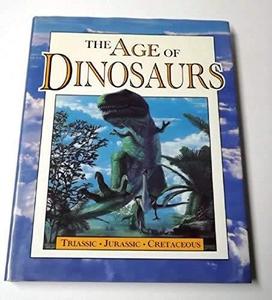 The Age of Dinosaurs