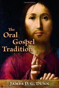 The Oral Gospel Tradition