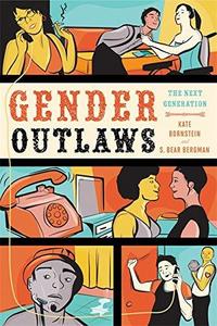 Gender Outlaws : The Next Generation