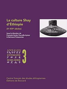 La culture Shay d'Ethiopie (Xe-XIVe siècles)