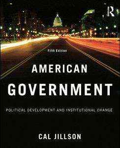 American government : political development and institutional change