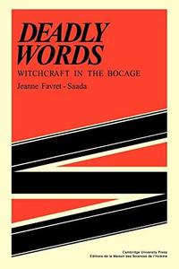 Deadly Words : Witchcraft in the Bocage