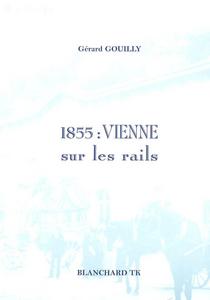1855 Vienne sur les rails