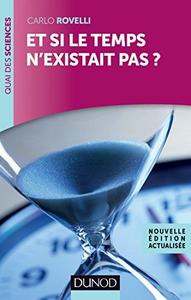 Et si le temps n'existait pas ?