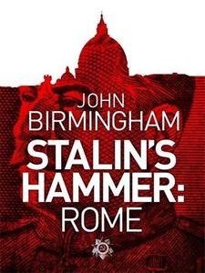 Stalin's Hammer: Rome