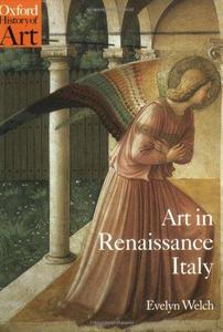 Art in Renaissance Italy 1350-1500