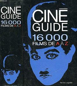 Cinéguide : 16000 films de A à Z