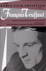 Early Film Criticism of Francois Truffaut