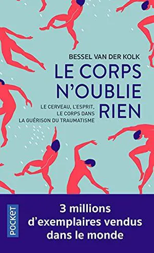 Le corps n’oublie rien