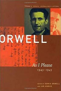George Orwell : the collected essays, journalism & letters