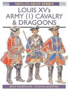 Louis XV's Army (1) : Cavalry & Dragoons