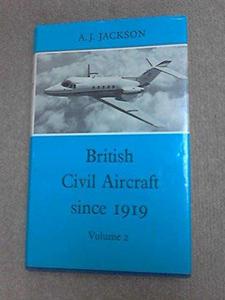 British Civil Aircraft Since 1919: v. 2