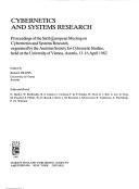 Cybernetics and systems research: Proceedings of the sixth European Meeting on Cybernetics and Systems Research