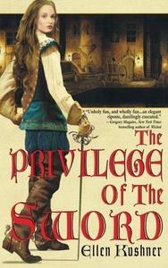 The Privilege of the Sword (Riverside, #2)