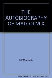 The Autobiography of Malcolm X