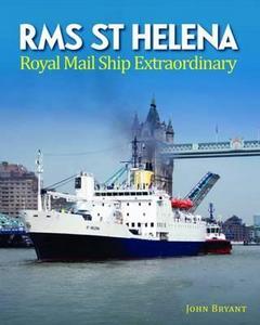 RMS St Helena: Royal Mail Ship Extraordinary