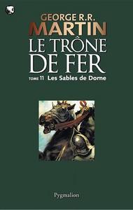 Le Trône Fer (Tome 11) - Les Sables de Dorne