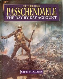 Passchendaele : The Day-to-day Account