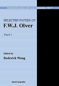 Selected papers of F.W.J. Olver