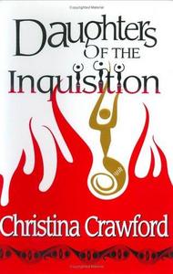 Daughters of the Inquisition : Medieval Madness: Origins and Aftermaths