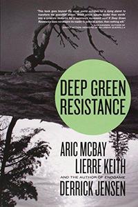 Deep Green Resistance