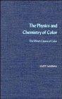 The physics and chemistry of color : the fifteen causes of color