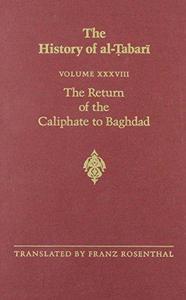 The return of the Caliphate to Baghdad