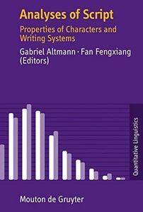 Analyses of script : properties of characters and writing systems