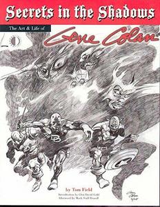 Secrets in the shadows : the art & life of Gene Colan