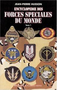 Encyclopédie des forces spéciales du monde Tome I