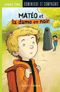 Mateo Et La Dame En Noir (French Edition)