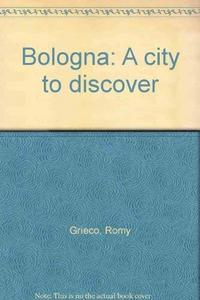 Bologna: A city to discover