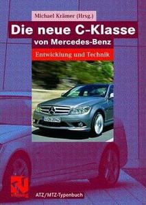 Die neue C-Klasse von Mercedes-Benz Entwicklung und Technik