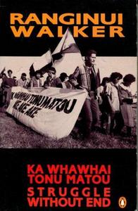 Ka Whawai Tonu Matou: Struggle without End