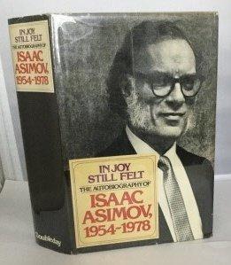 In Joy Still Felt: The Autobiography, 1954-1978