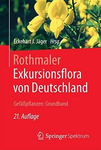 Rothmaler - Exkursionsflora von Deutschland